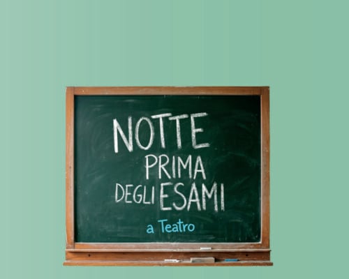 NOTTE PRIMA DEGLI ESAMI