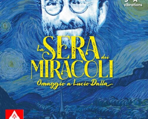 La Sera dei Miracoli – Omaggio a Lucio Dalla